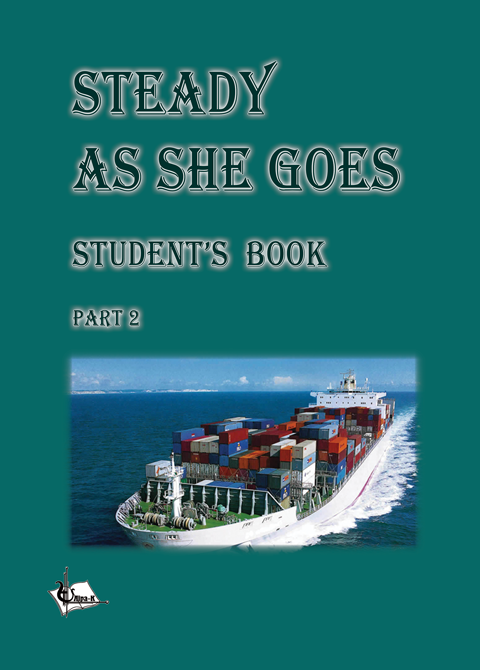 Steady As She Goes Part 2 (Так тримати) Steady As She Goes Part 2 (Так тримати)