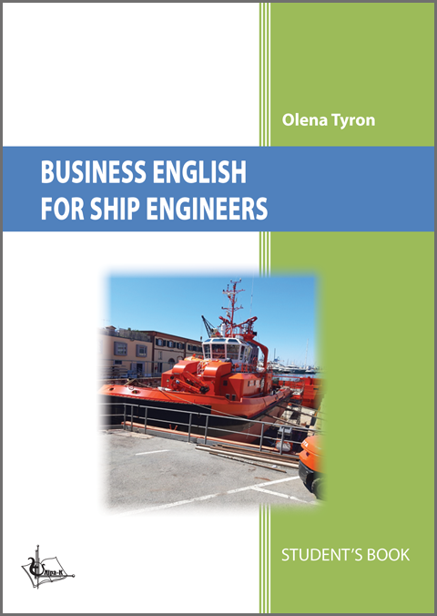 Ділова англійська мова для судномеханіків /Business English for ship engineers