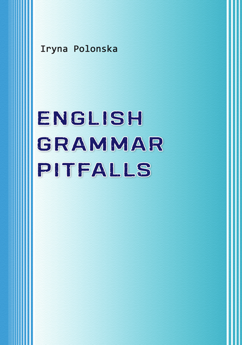 English Grammar Pitfalls English Grammar Pitfalls